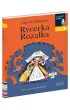 Rycerka Rozalka. Czytam sobie. Poziom 1