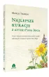 Najlepsze kuracje z Apteki Pana Boga