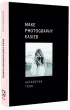 Make Photography Easier