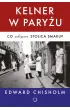 Kelner w Pary�u. Co ukrywa stolica smaku?