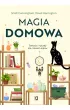 Magia domowa. Zakl�cia i rytua�y dla czterech k�t�w