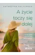 A �ycie toczy si� dalej. Mika. Tom 4