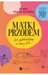 Matki przodem – Joanna  Mokosa-Rykalska – okładka ebook