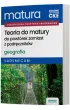 Matura 2026. Geografia. Teoria do matury. Vademecum. Zakres rozszerzony