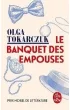 LF Tokarczuk. Le banquet des Empouses