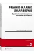 Prawo karne skarbowe. Zagadnienia materialnoprawne, procesowe i wykonawcze (wyd. 2/2021)