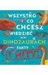 Wszystko, co chcesz wiedzie� dinozaurach. Fakty i mity