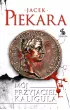 Mój przyjaciel Kaligula – Jacek Piekara – okładka ebook