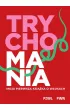 TRYCHOMANIA. Moja pierwsza ksi��ka o w�osach