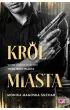 Król Miasta – Monika Magoska-Suchar – okładka ebook