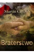 Braterstwo – Martin Cross – okładka ebook