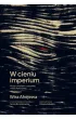W cieniu imperium. Kulisy ukrai�sko-rosyjskiej wojny kulturowej