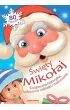 �wi�ty Miko�aj. �wi�teczna historyjka, kolorowe naklejki i malowanki