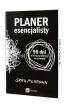 Planer esencjalisty. 90 dni, by osi�gn�� wi�cej, robi�c mniej