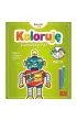 Koloruj� pierwszy raz. Roboty / KAZSTUDIO SA Bobaski i Mi�