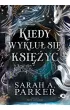Kiedy wyklu� si� ksi�yc. Spadaj�ce ksi�yce. Tom 1 (barwione brzegi)