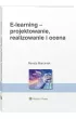 E-learning - projektowanie, realizowanie i ocena