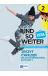 Und so weiter Extra 2. Zeszyt �wicze� do j�zyka niemieckiego dla klasy 5