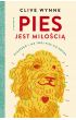 Pies jest miłością. Dlaczego i jak twój pies cię kocha