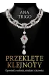 Przekl�te klejnoty. Opowie�� o mi�o�ci, zdradzie i chciwo�ci