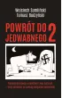 Powr�t do Jedwabnego. Tom 2