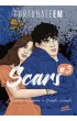 Blizny zapisane w twoich oczach. Scars. Tom 3