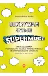 Odkrywam swoje supermoce. Karty z zadaniami podnosz�cymi poczucie w�asnej warto�ci oraz wzmacniaj�cymi samoocen� uczni�w z autyzmem