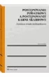 Post�powanie podatkowe a post�powanie karne skarbowe. Zasadnicze zwi�zki mi�dzyga��ziowe