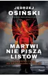 Martwi nie pisz� list�w