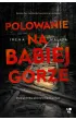 Polowanie na Babiej G�rze. Ba�ka Zajda. Tom 5