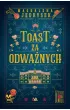 Toast za odwa�nych (barwione brzegi)