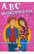 ABC dojrzewania Poradnik dla nastolatk�w