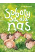Soboty s� dla nas