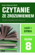 Czytanie ze zrozumieniem. Wyb�r test�w dla klasy 8. Cz�� 1. Epika