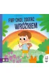 Czytam dziecku codziennie. Filip chce zosta� wr�kiem