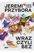 Wraz, czyli bez. Opowiadania i listy z krainy nonsensu