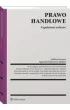 Prawo handlowe. Zagadnienia wybrane