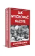 Jak wychowa� nazist�. Reporta� o fanatycznej edukacji