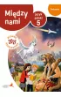 Mi�dzy nami. J�zyk polski 5. �wiczenia. Wydanie rozszerzone 2021 (Wersja B)