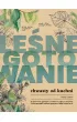 Lene gotowanie. Chwasty od kuchni