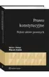 Prawo konstytucyjne. Wyb�r akt�w prawnych