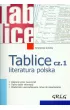 Tablice. Literatura polska. Cz�� 1