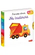 Na budowie. Akademia M�drego Dziecka. Pierwsze s�owa