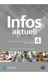 Infos Aktuell 4. Zeszyt �wicze� do j�zyka niemieckiego dla lice�w i technik�w