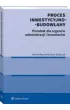 Proces inwestycyjno-budowlany. Poradnik