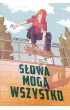 S�owa mog� wszystko