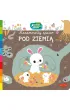 Pod ziemi�. Akademia M�drego Dziecka. Niesamowity spacer