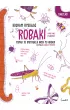Robaki. Kocham rysowa�