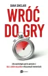 Wr�� do gry. Jak psychologia sportu pomo�e ci da� z siebie wszystko w kluczowych momentach