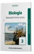 Biologia 3. Maturalne karty pracy. Zakres rozszerzony. Szko�y ponadpodstawowe
